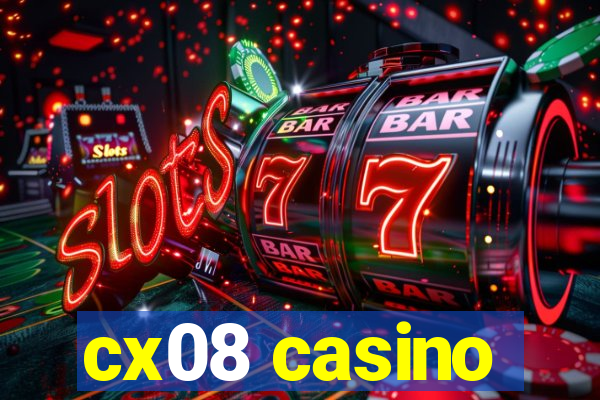 cx08 casino